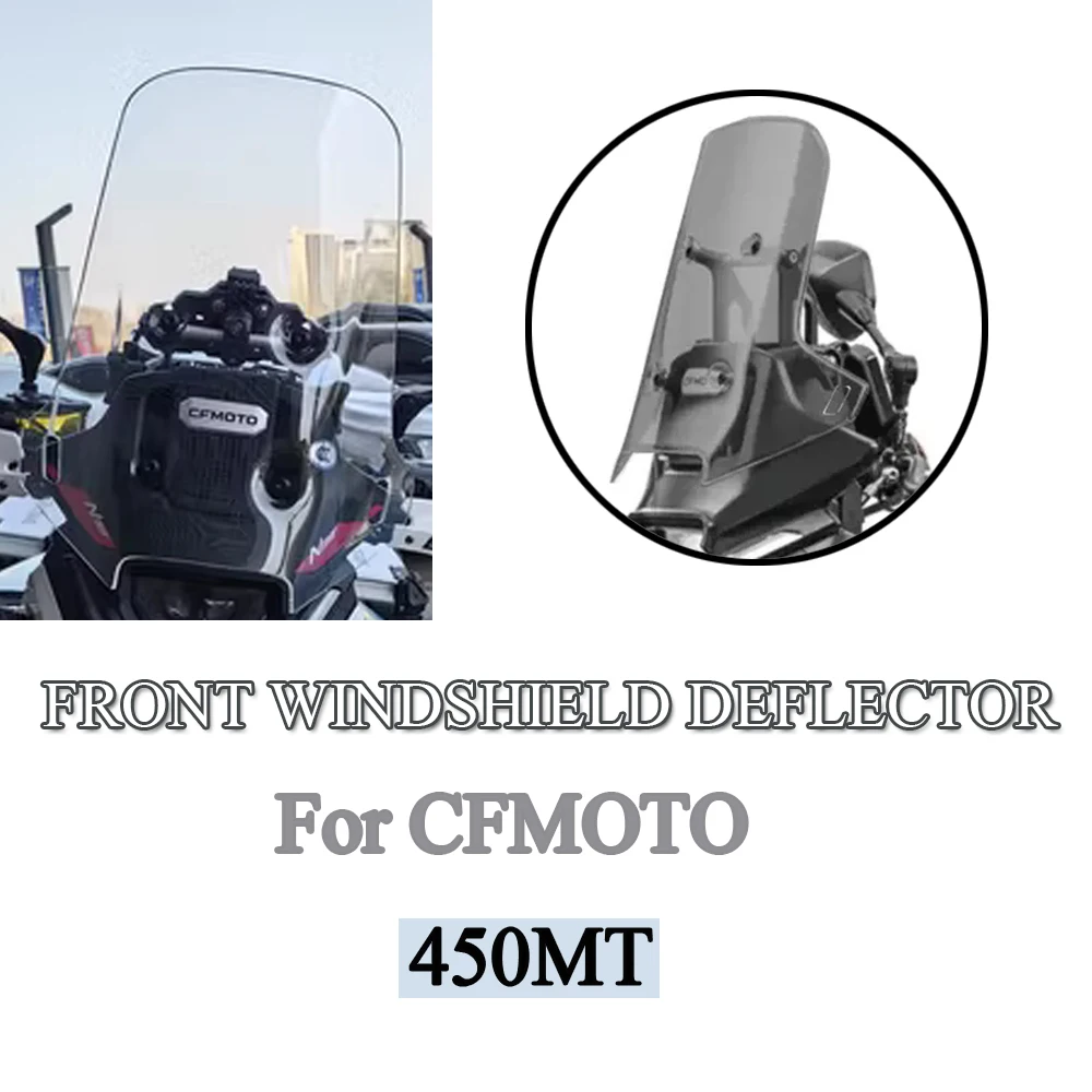 

For CFMOTO 450MT Motorcycle Front Windscreen Accessories 450 MT 450mt 2024 Windshield Heighten Widen Fairing Wind Deflector Part