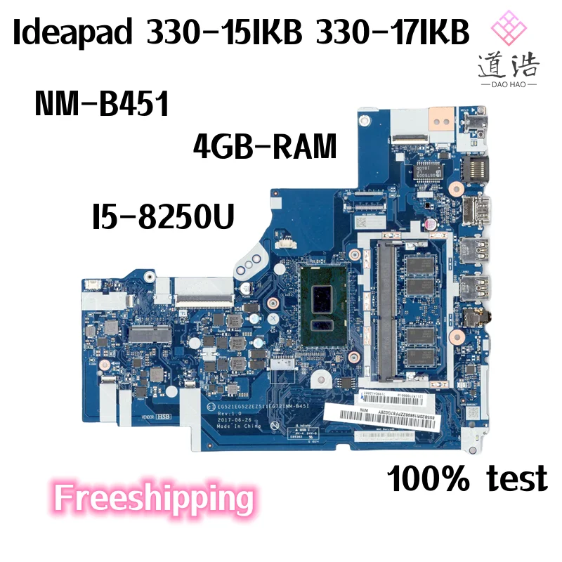 NM-B451 For Lenovo Ideapad 330-15IKB 330-17IKB Laptop Motherboard EG521 EG522 5B20R19914 I5-8250U CPU 4GB-RAM DDR4 100% Work