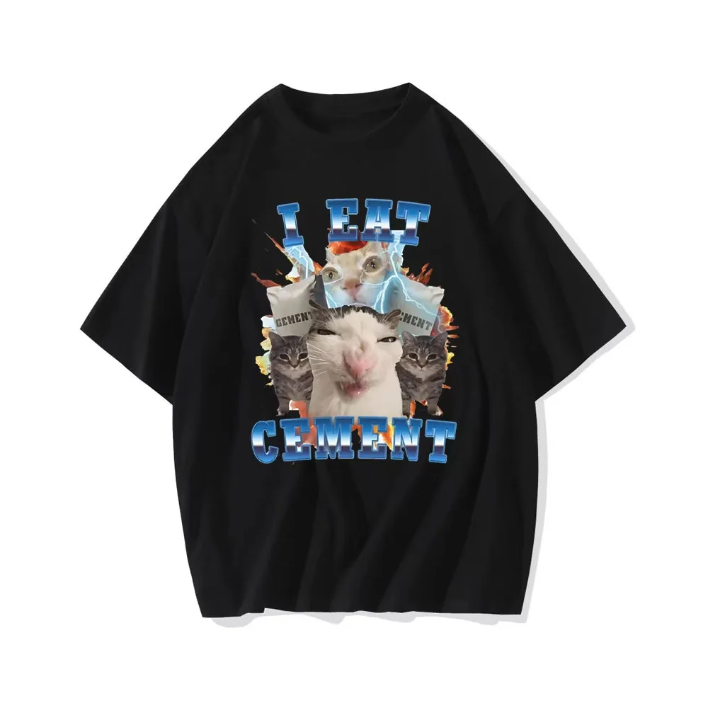 I Eat Cement Funny Cat Meme Tee Shirt Cotton Short Sleeve Stupid Ugly Cats Printed T Shirt Casual Clothing Graphic  Tees
