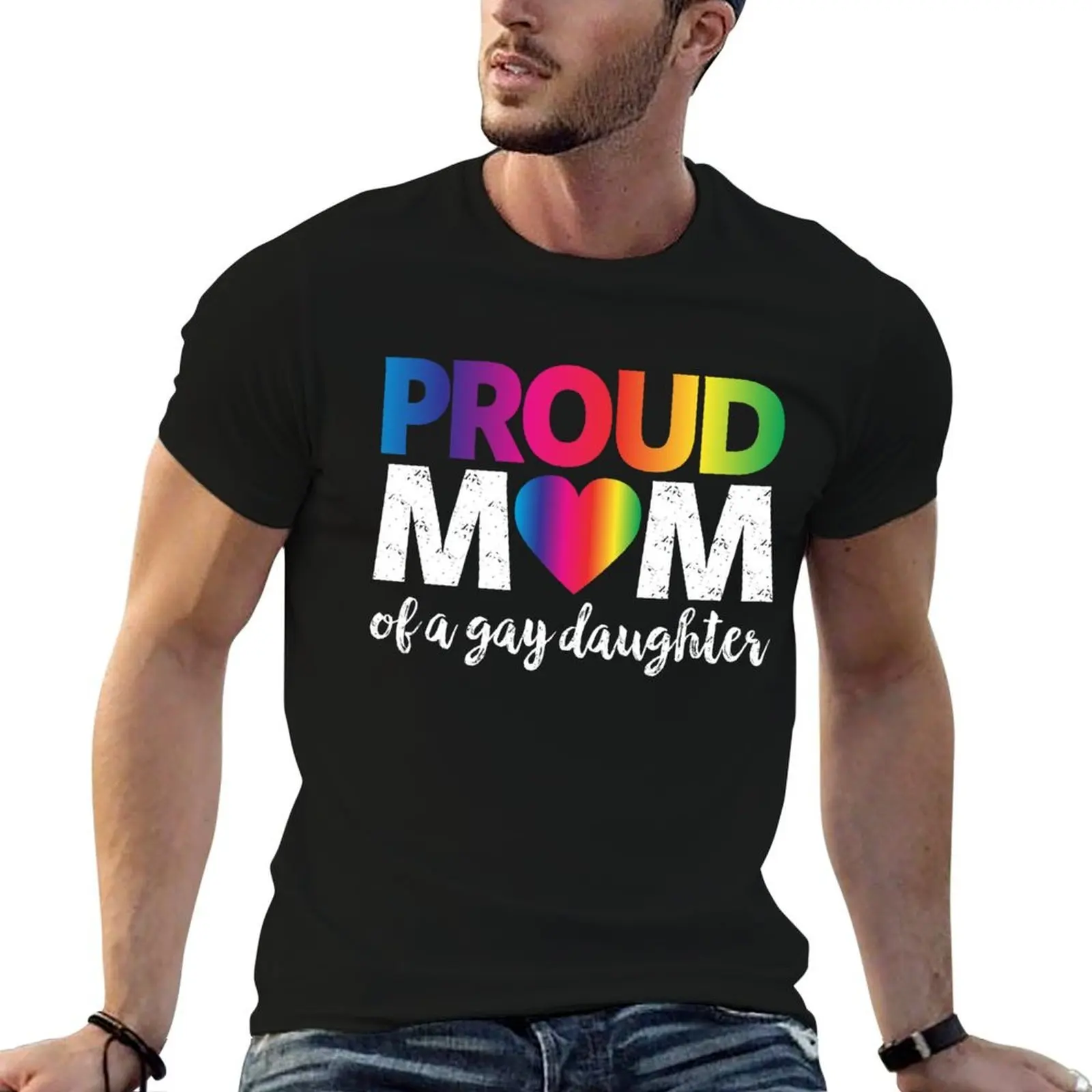 Proud Mom Of A Gay Daughter T-Shirt Aesthetic clothing valentines boutique clothes T-shirts for men cotton