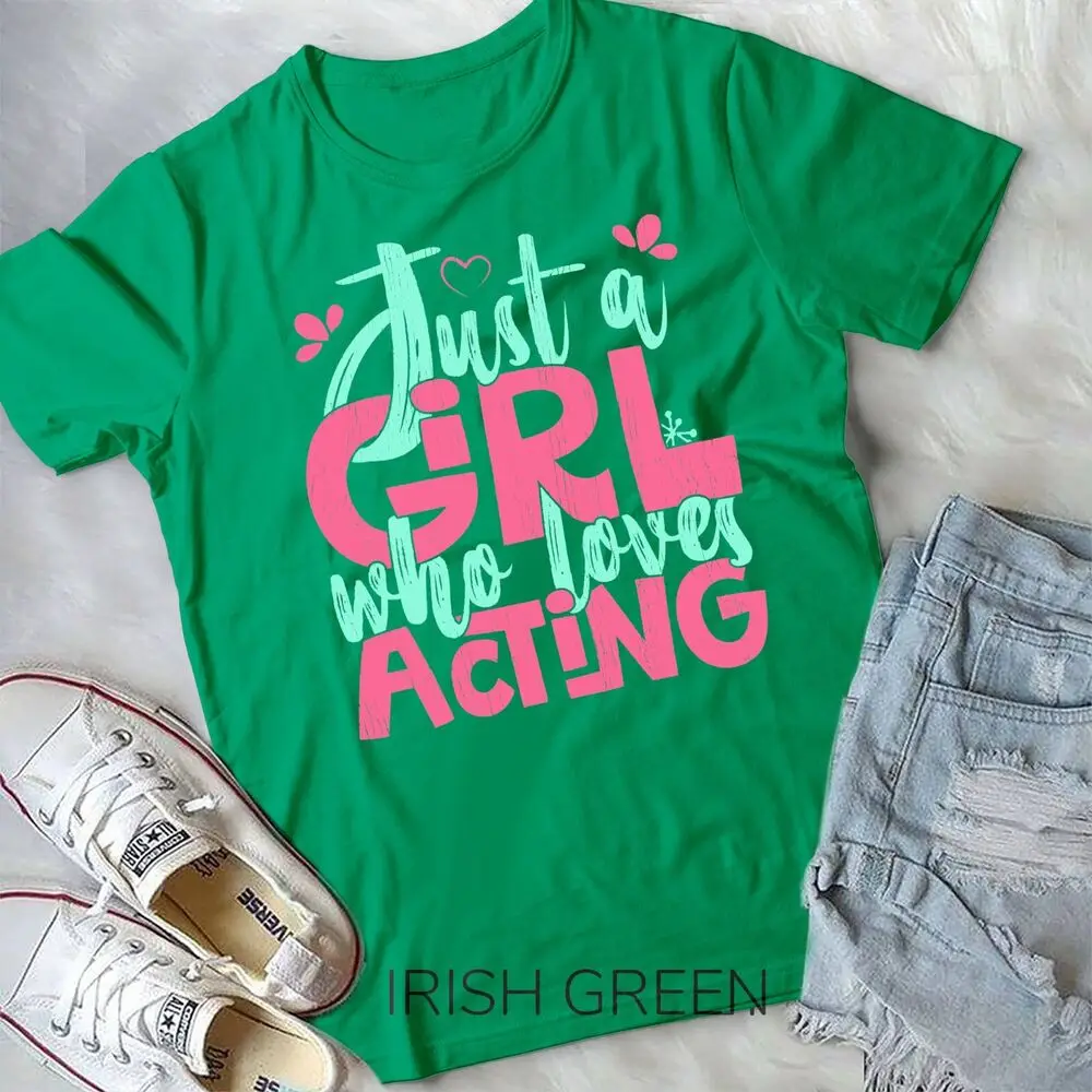 Just A Girl Who Loves Acting Gift Unisex T-shirt