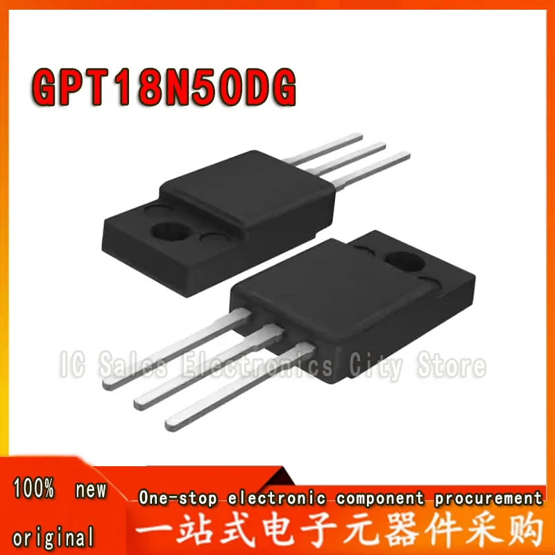 10 pièces GPT18N50DG TO-220F GPT18N50 18N50 18A 500V IC