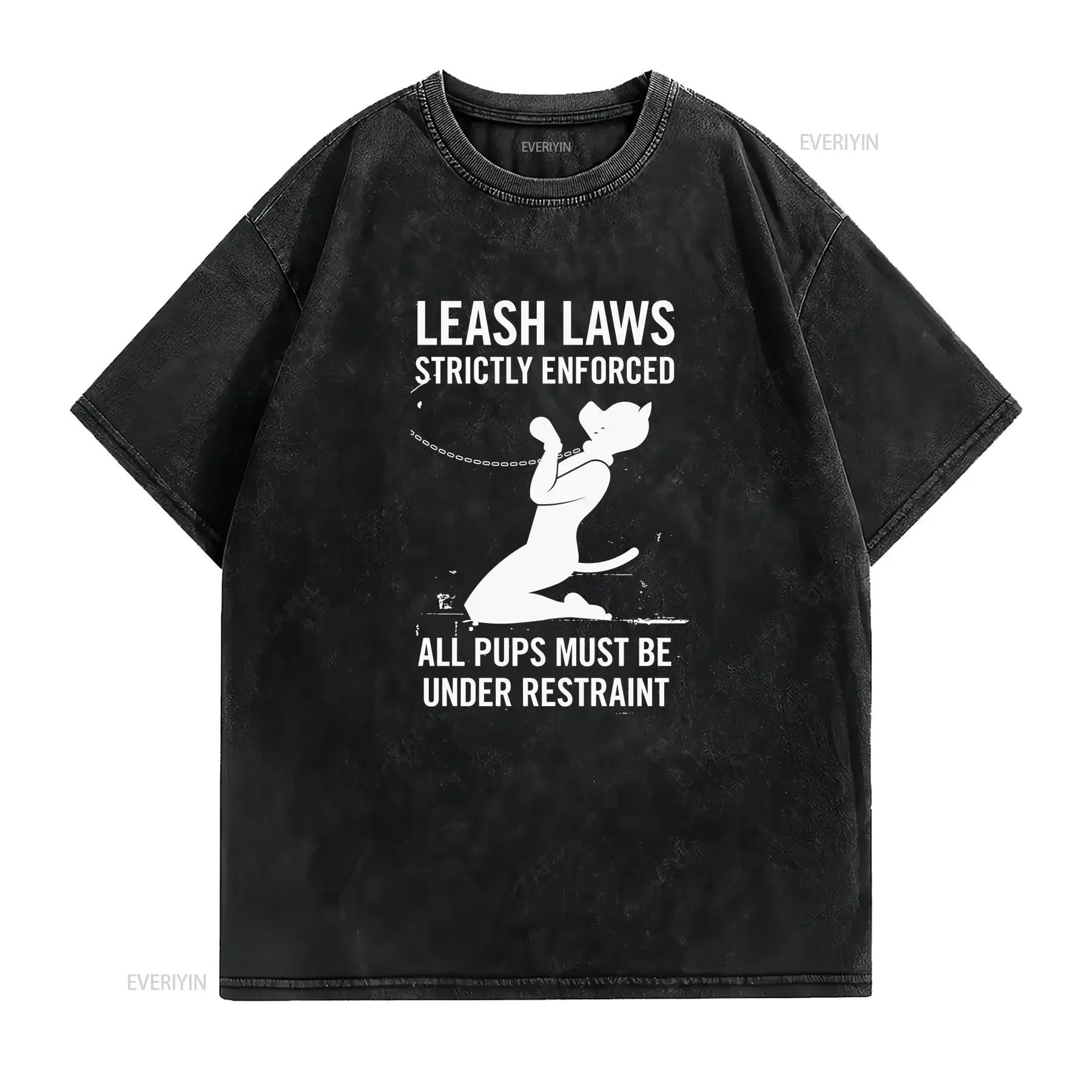 Leash Laws T shirt Pup Play Strictly Enforced LGBTQ vintage Washed homme Stretched Comfortable graphic streetwear Slightly