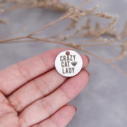 3pcs/Lot Crazy Cat Lady Stainless Steel Laser Engraved Charm for Jewelry Making Pet Lover Pendant Bracelets DIY Bulk Accessories