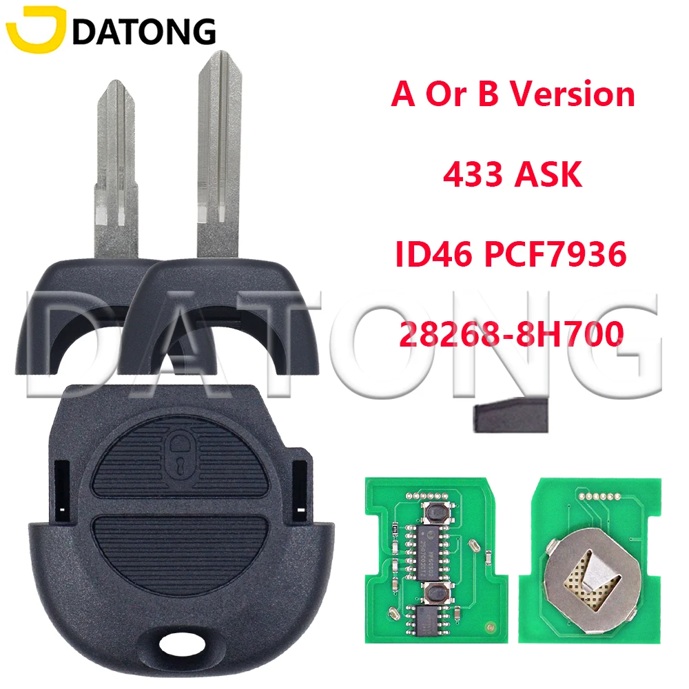 Datong 28268-8H700 ID46 Chip 433 ASK Car Key Or PCB Or Shell Case For Nissa Patrol Navara Serena Primera Micra Almera X-Trail