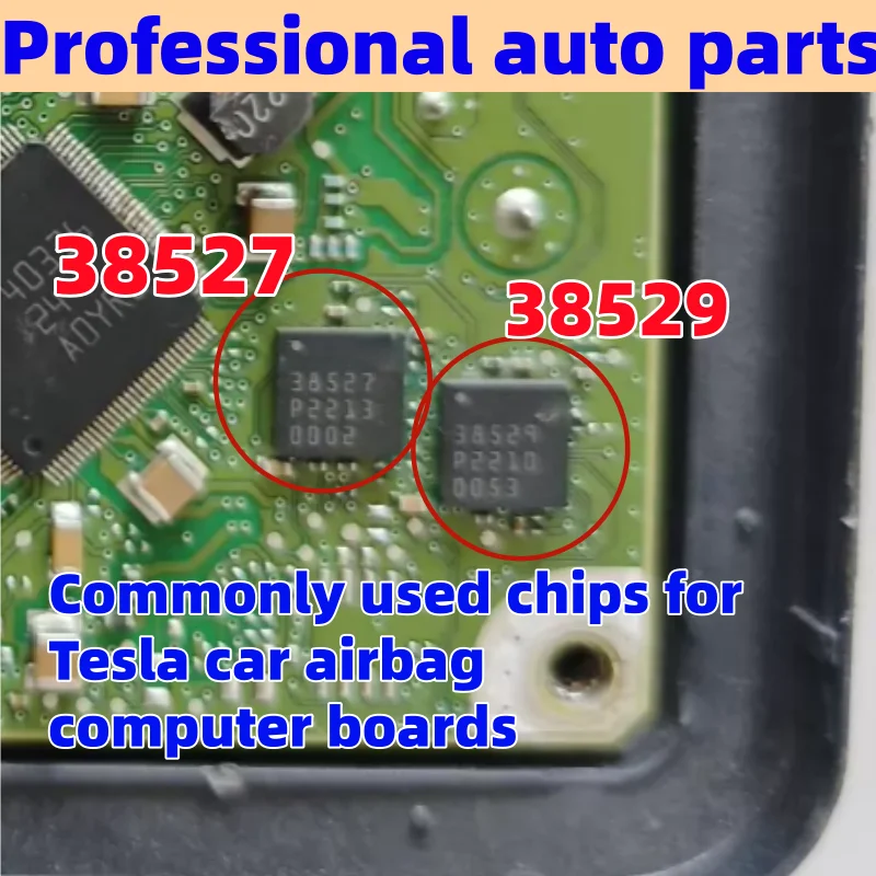 2-10 PCS 38529 38527 Commonly used chips for Tesla car airbag computer boards BGA