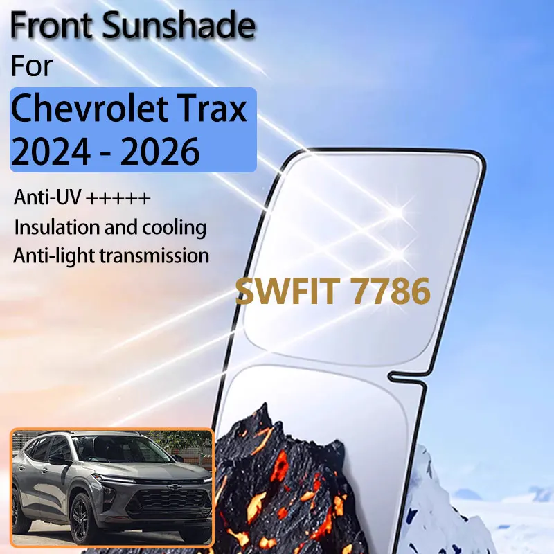 

Для Chevrolet Trax 2024 2025 2026 Seeker автомобильные аксессуары передний солнцезащитный козырек лобовое стекло теплоизоляция защита от солнца УФ-запчасть