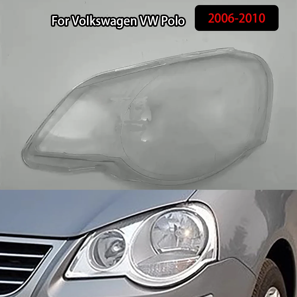 

For Volkswagen VW Polo 2006-2010 Headlights Cover Transparent Headlamp Shell Lens Replace Original Lampshade Plexiglass