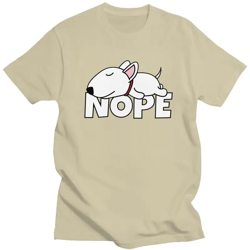 Custom Trendy Nope Bull Terrier Dog T Shirt Men Pure Cotton T-shirt Tees Streetwear Tshirts