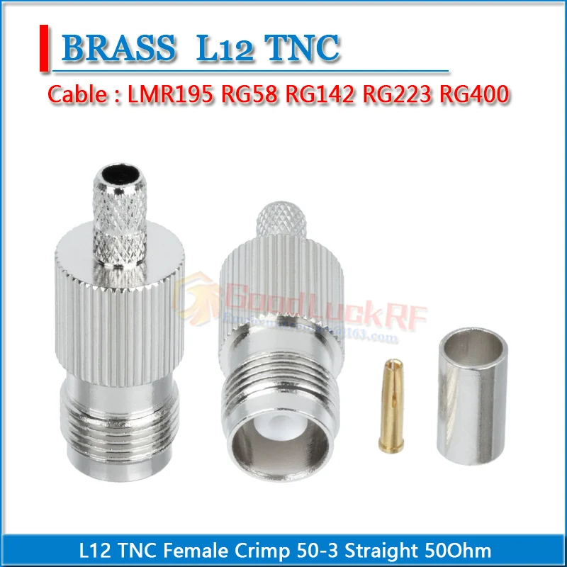 L12 TNC Female Crimp LMR195 RG58 RG142 RG223 RG400 50-3 Coaxial Plug Nickel Plated Straight 50Ohm Copper RF Connector Adapters