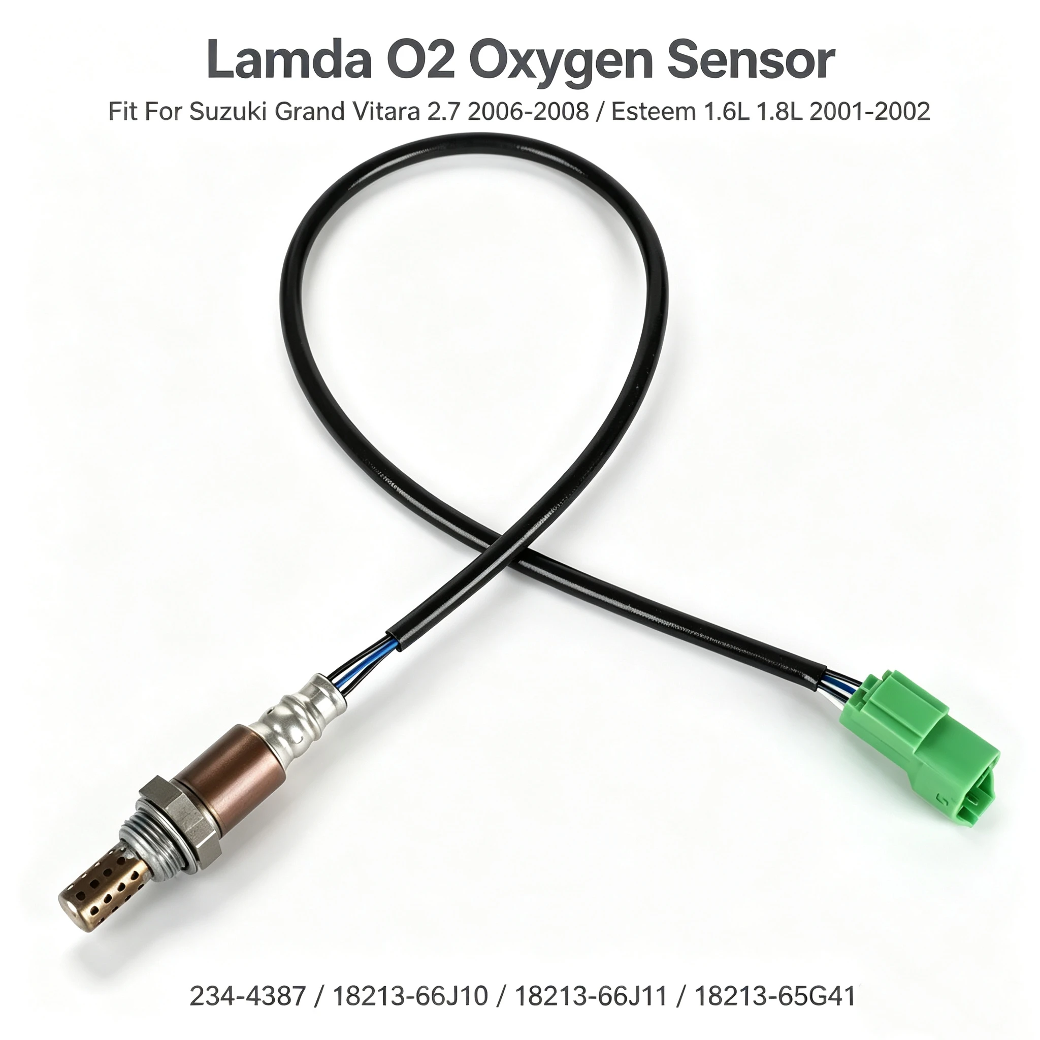 Sonde Lambda O2 234-4387 compatible avec Suzuki Grand Vitara 2.7 06-08 Esteem 1.6-1.8L 01-02 18213-66J10 18213-66J11 18213-65G41