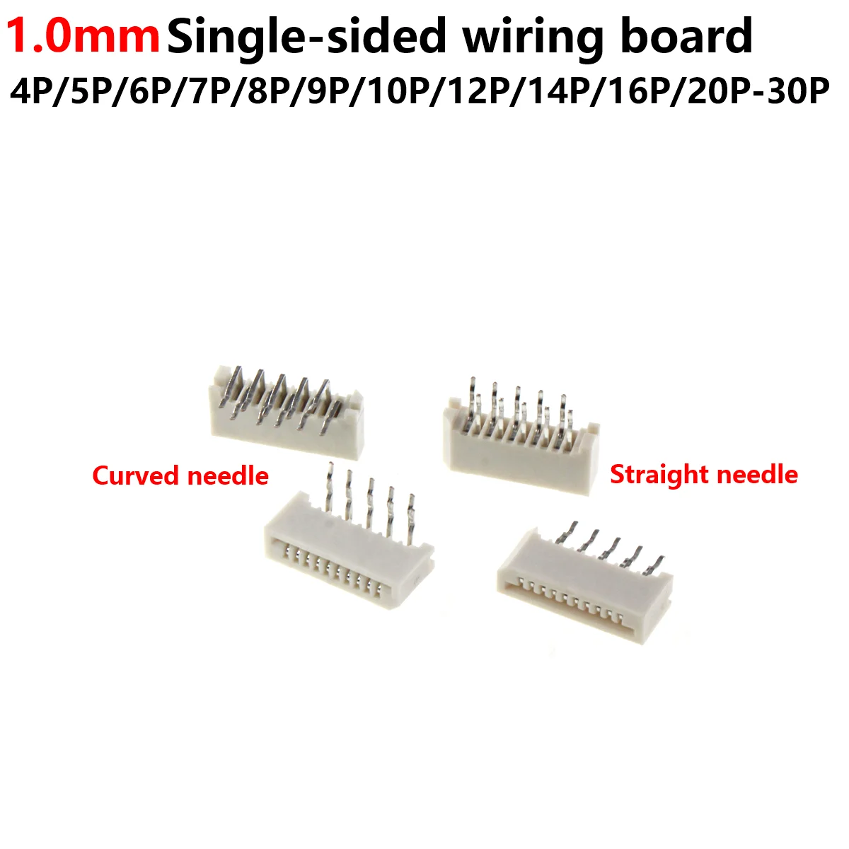 20PCS 1.0MM single sided wiring board connector vertical straight foot curved foot 6P 8P 10P 12P 16P 12P 20P 22P 24P 30P