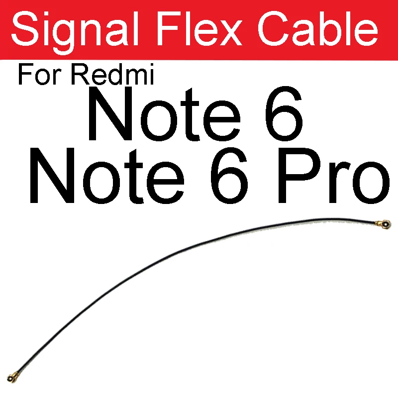 Signal Antenna Flex Cable For Xiaomi Redmi Note 4 5 6 7 S2 4X 4A 5A Pro Plus Prime Global Signal Wifi Connector Flex Ribbon Part