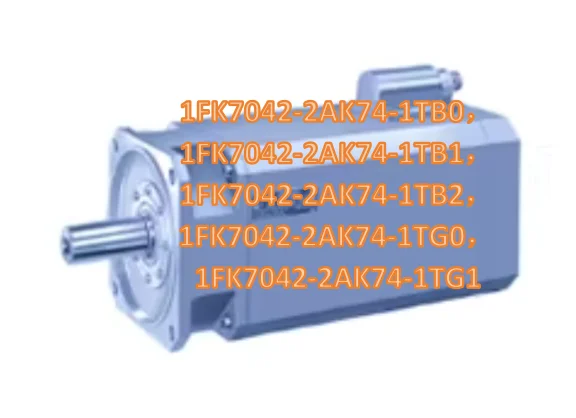 

1FK7042-2AK74-1TB0, 1FK7042-2AK74-1TB1, 1FK7042-2AK74-1TB2, 1FK7042-2AK74-1TG0, 1FK7042-2AK74-1TG1 Servo Motor