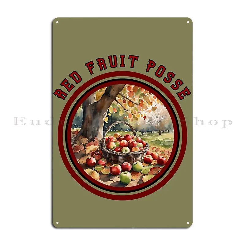 Red Fruit Posse Metal Plaque Wall Decor Pub Wall Plaque Personalized Club Tin Sign Poster