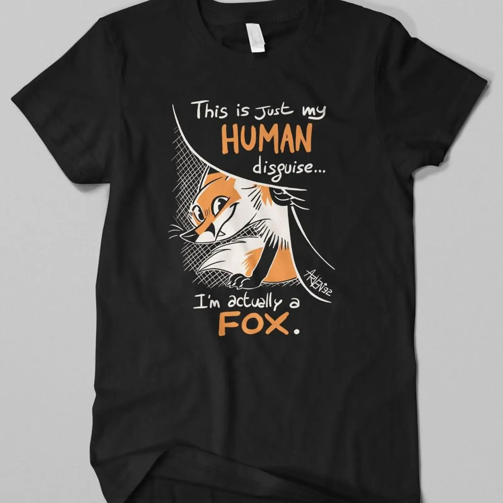 Original Design T shirt amp quot This is just my HUMAN Disguise I 39 m actually a FOX Black vintage Washed