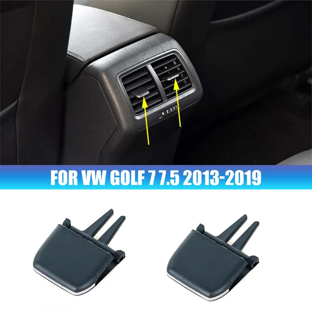 A/C Air Conditioning Vents Tab Clip Rear Air Conditioner Outlet Pick For VW Golf 7 7.5 MK7 MK7.5 GTI GTD GTE R-Line 2013-2019