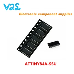 100% New ATTINY84A-SSU SOP14 ATTINY84A-U 84A-SSU SOP ATTINY84A ATTINY84 SOP-14 IC