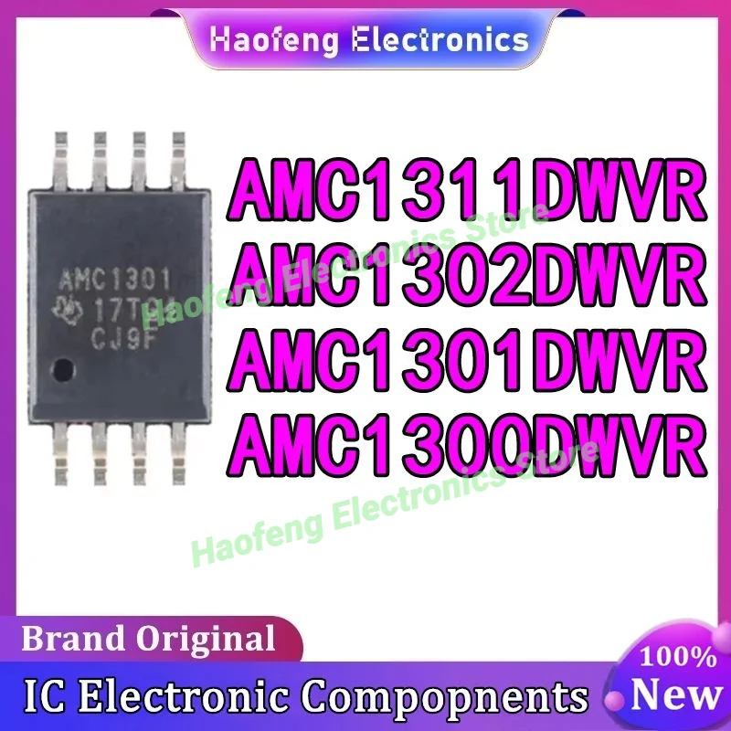 10PCS AMC1311DWVR AMC1302DWVR AMC1301DWVR AMC1300DWVR AMC1311 AMC1302 AMC1301 AMC1300 SOIC-8 NEW ORIGINAL in stock