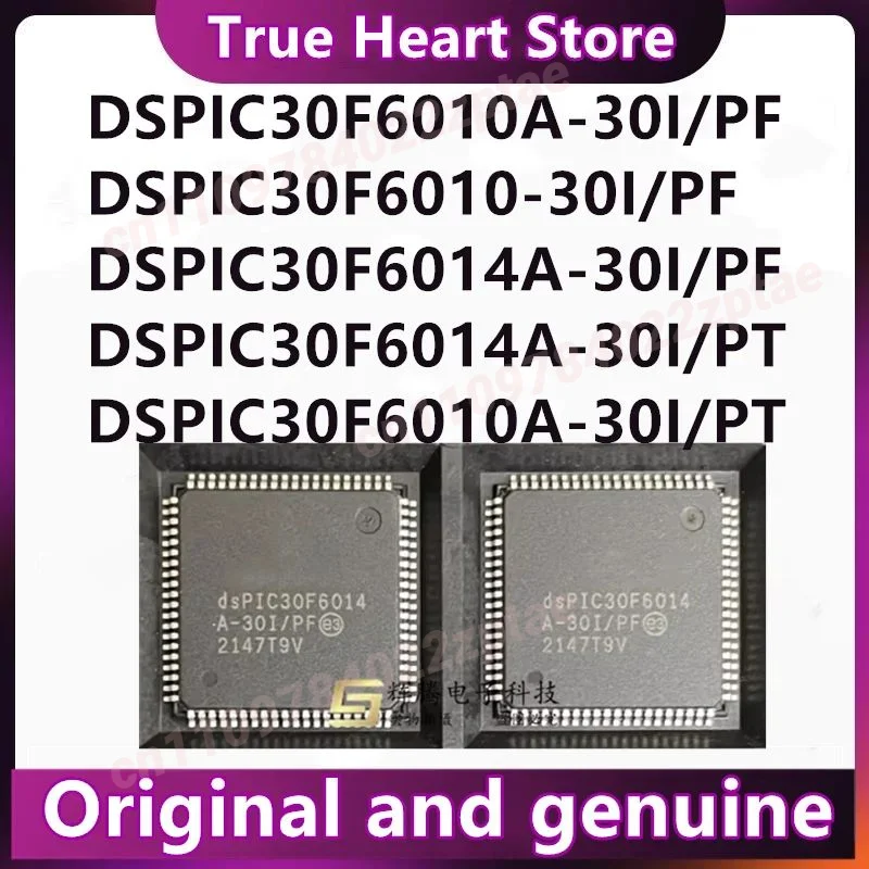 

DSPIC30F6010A-30I/PF DSPIC30F6010-30I/PF DSPIC30F6014A-30I/PF DSPIC30F6014A-30I/PT DSPIC30F6010A-30I/PT original 1PCS/LOT