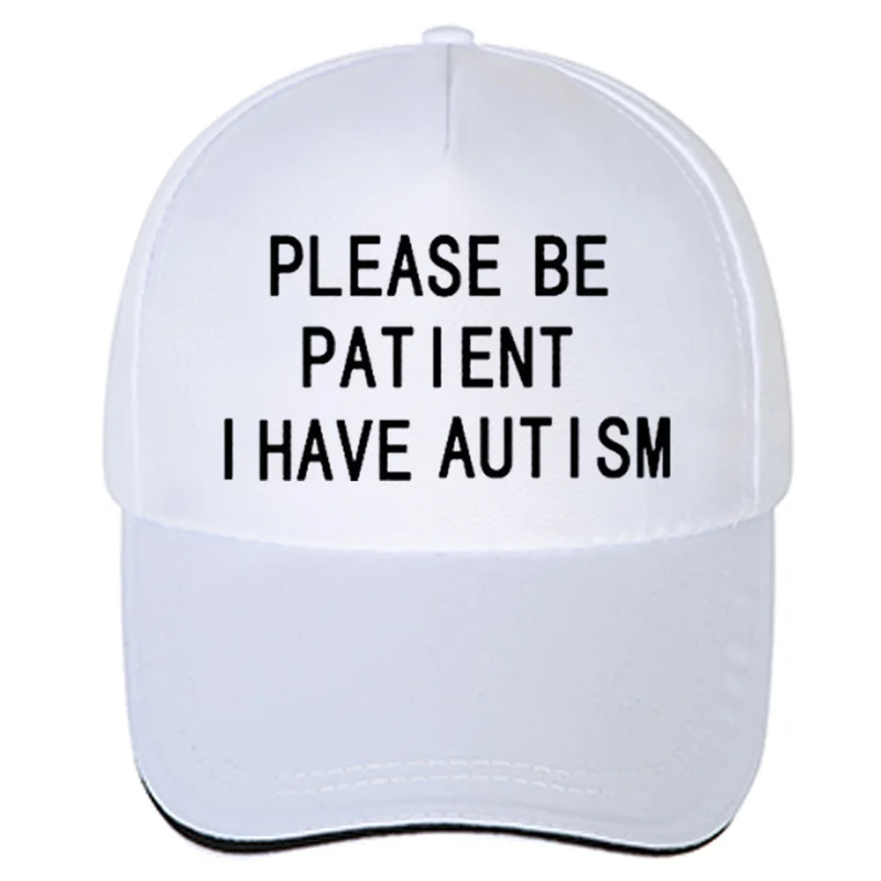 Please Be Patient I Have Autism letter Trucker casual cap Leisure outdoor Men Women baseball Cap Unisex adjustable Sun-Hats