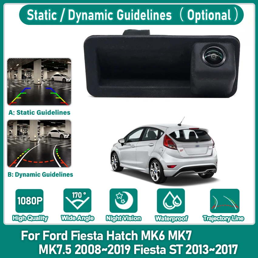 CCD Car Rear View Camera Trunk Handle Camera Waterproof For Ford Fiesta Hatch MK6 MK7 MK7.5 2008~2019 Fiesta ST 2013~2017