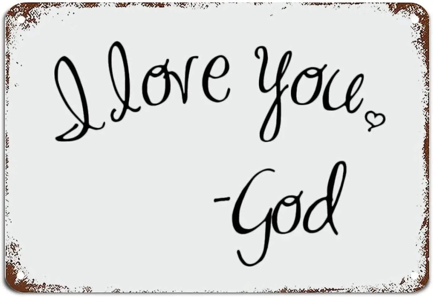 Scripture Bible Verse Spiritual I Love You God Signs with Funny Quotes Metal Tin Sign Motivational Wall Art Rustic Wall Decorati