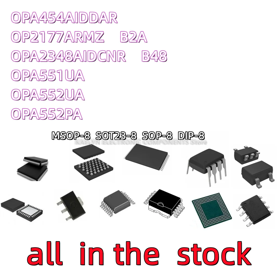 5PCS OPA454AIDDAR OPA454AID OPA454 OP2177ARM OP2177ARMZ B2A OPA2348 OPA2348AIDCNR B48 SOT23-8 OPA551UA OPA552UA OPA552PA DIP8