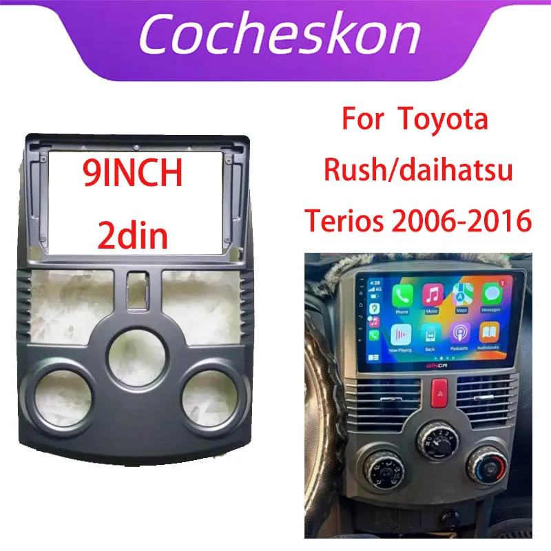 9 Inch Car Radio Fascia Frame 2DIN Install Panel Dashboard For 2006-2016 TOYOTA RUSH/ DAIHATSU TERIOS MANULA AC