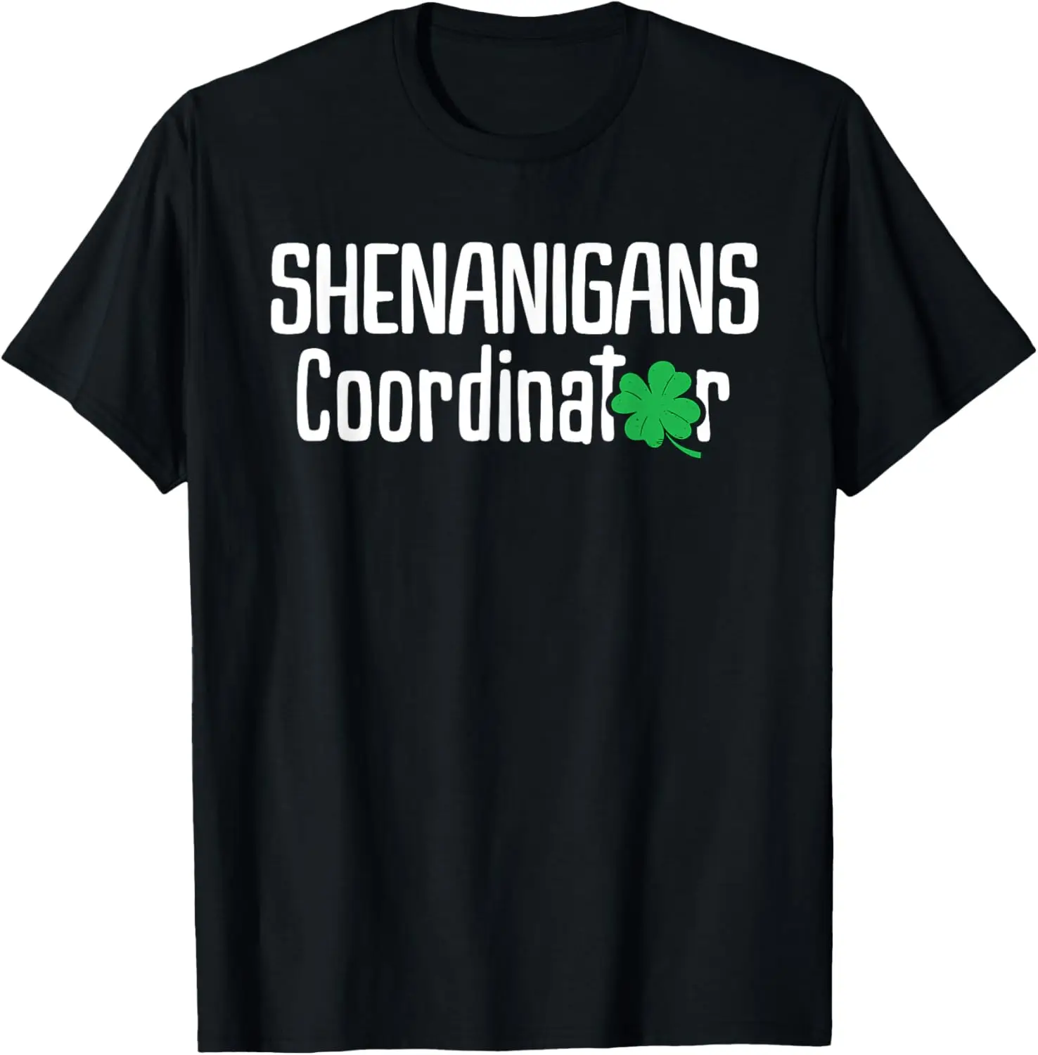 

St. Patrick's Day Shenanigan Coordinator T-Shirt
