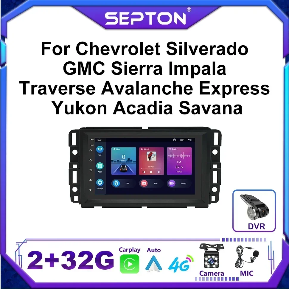 SEPTON Android Auto 2Din Car Player for Chevrolet Silverado GMC Sierra Impala Traverse Avalanche Express Yukon Acadia Savana GPS