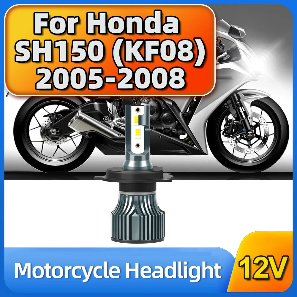 

LED Headlight Motorcycle Lamp Bulb 55W 10000Lm 6500K Super Bright Light 12V For Honda SH150 (KF08) 2005 2006 2007 2008