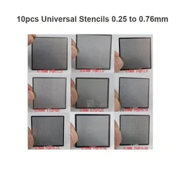 10pcs/lot Universal Stencils Direct Heating BGA 0.25 To 0.76mm BGA Reballing Kit Tools for Chip Rework Repair IC