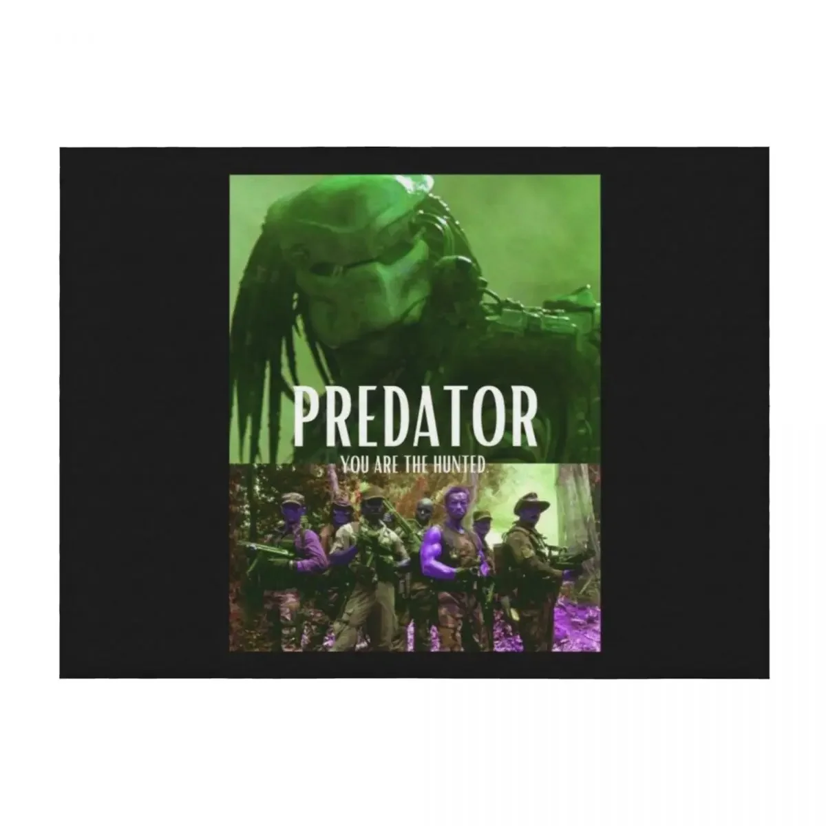 

Predator You are the Hunted Throw Blanket Luxury Throw Flannel Fabric Luxury Designer Decorative Throw Blankets