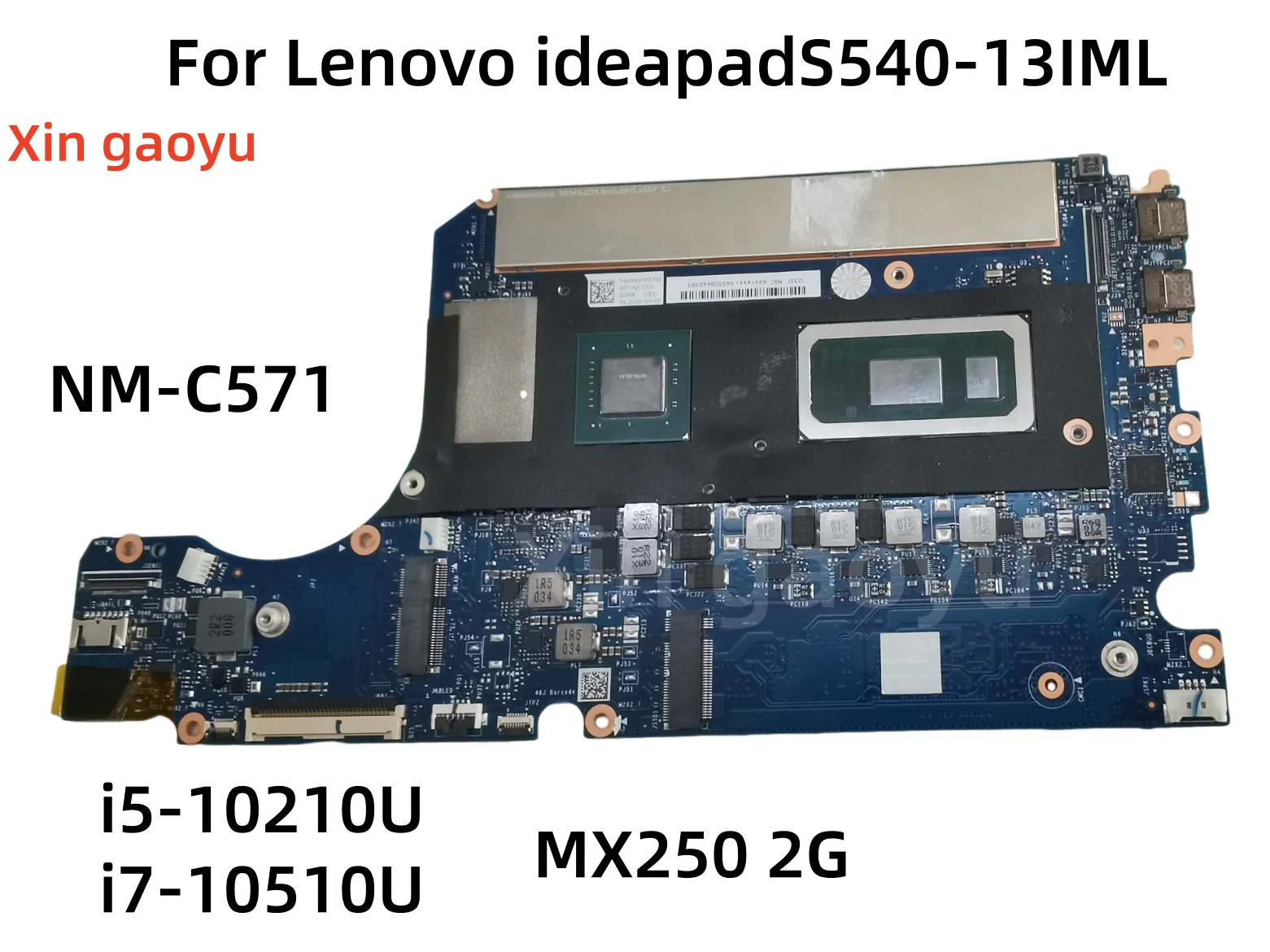 Original For Lenovo ideapad S540-13IML Laptop Motherboard GS340 NMC571 NM-C571 5B20S43073 With i5 i7-10th CPU MX250 2G 8GB/16GB