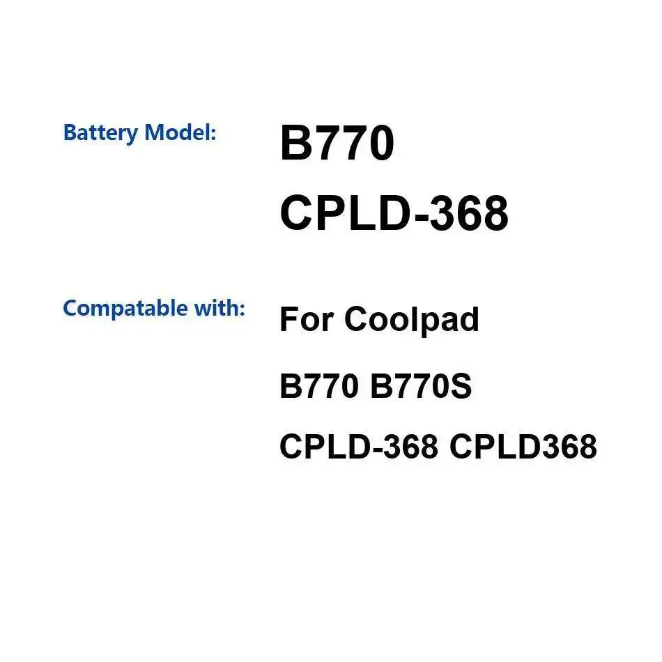 

Mobile Phone Battery Environmentally Friendly For Coolpad B770 B770S Cpld-368 2500Mah Premium Replacement
