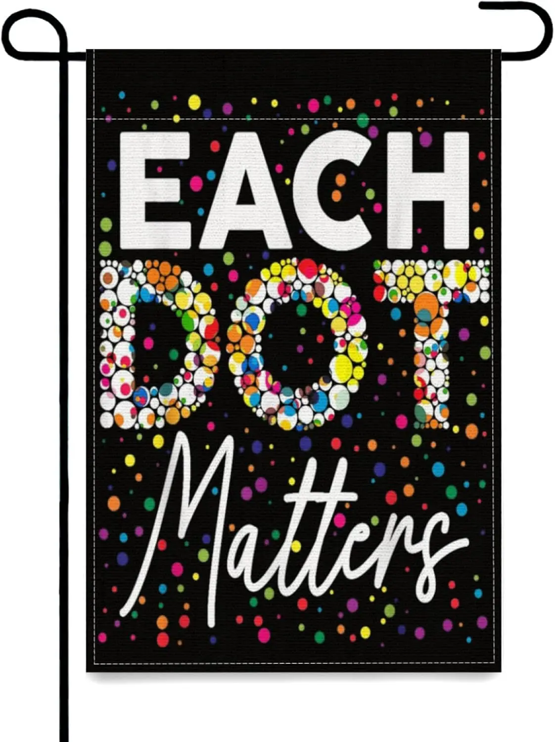 Each Dot Matters for Teachers and Back to School Garden Flags,Double Sided Yard Flag Banners Decorative Tapestry Holiday Off yyi