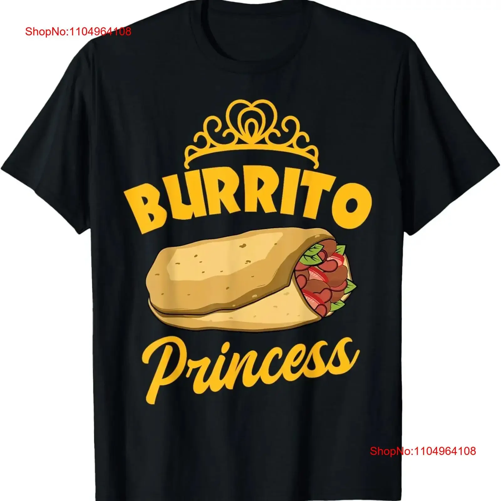

Burrito Princess Mexican Food Cinco de Mayo T Shirt vintage Washed Stretched Soft Casual Comfortable Stylish Breathable