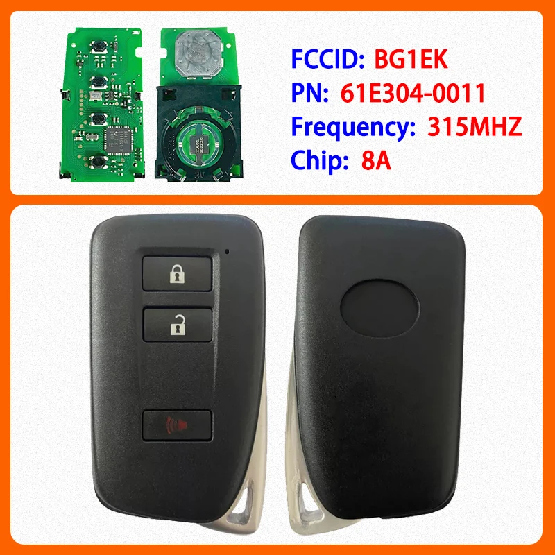 

CN052053 Aftermarket Smart Remote Key FCC BG1EK PN 61E304-0011 8A Chip 315MHz Board 2110 For Lexus ES GS NX IS350 LX560 LX570