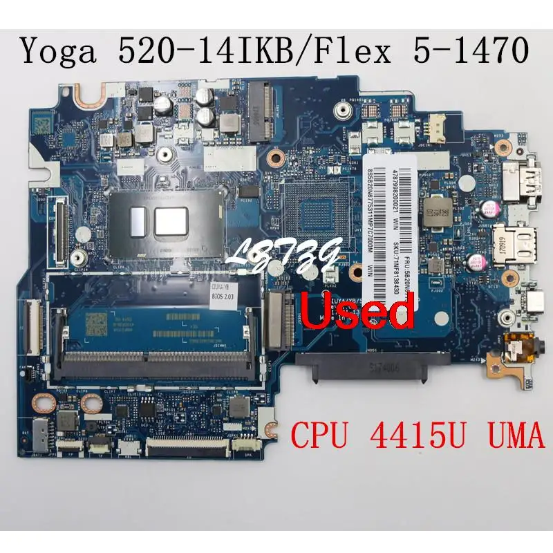 

Used For Lenovo ideapad Yoga 520-14IKB/Flex 5-1470 Laptop Motherboard mainboard CPU 4415U UMA FRU 5B20N67753