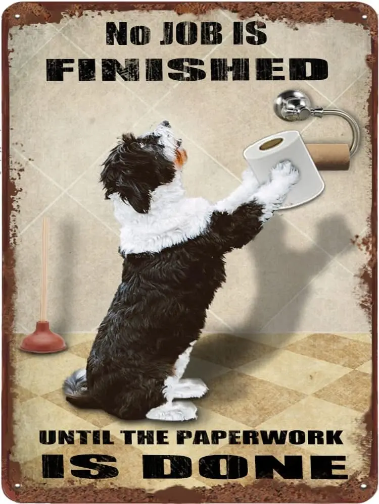 Springer Spaniel Dog Bathroom Tin Sign Roll Paper No Job is Finished Retro Sign Toilet Wall Art Shabby Chic Aluminum Sign H sign