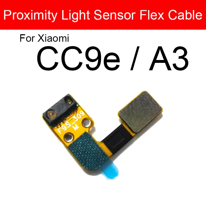 Distance Light Proximity Sensor Connector Flex Cable For Xiaomi Mi 8 9 SE 9T 10 10T Pro Lite CC9 CC9e For Xiaomi Mi Note 10 A3