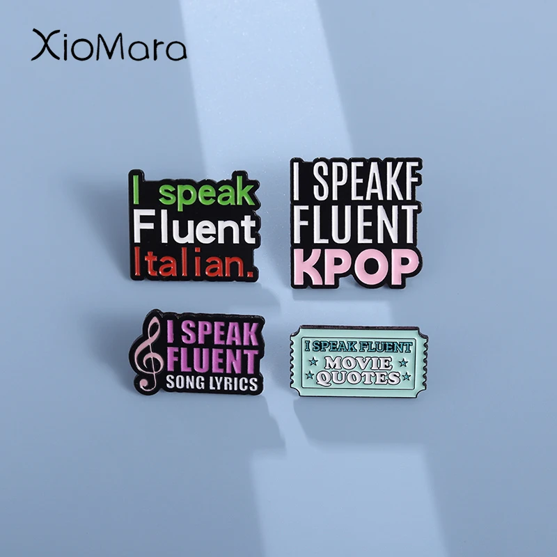 Language Talent Enamel Pins Custom I Speak Fluent Movie Quote Brooches Lapel Badges Funny Jewelry Wholesale Gift for Friends