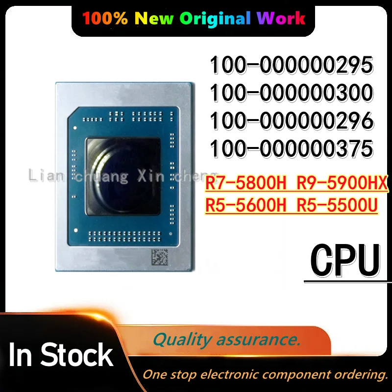 100% Original R7-5800H 100-000000295 R9-5900HX 100-000000300  R5-5600H 100-000000296 R5-5500U 100-000000375 CPU NEW CHIP