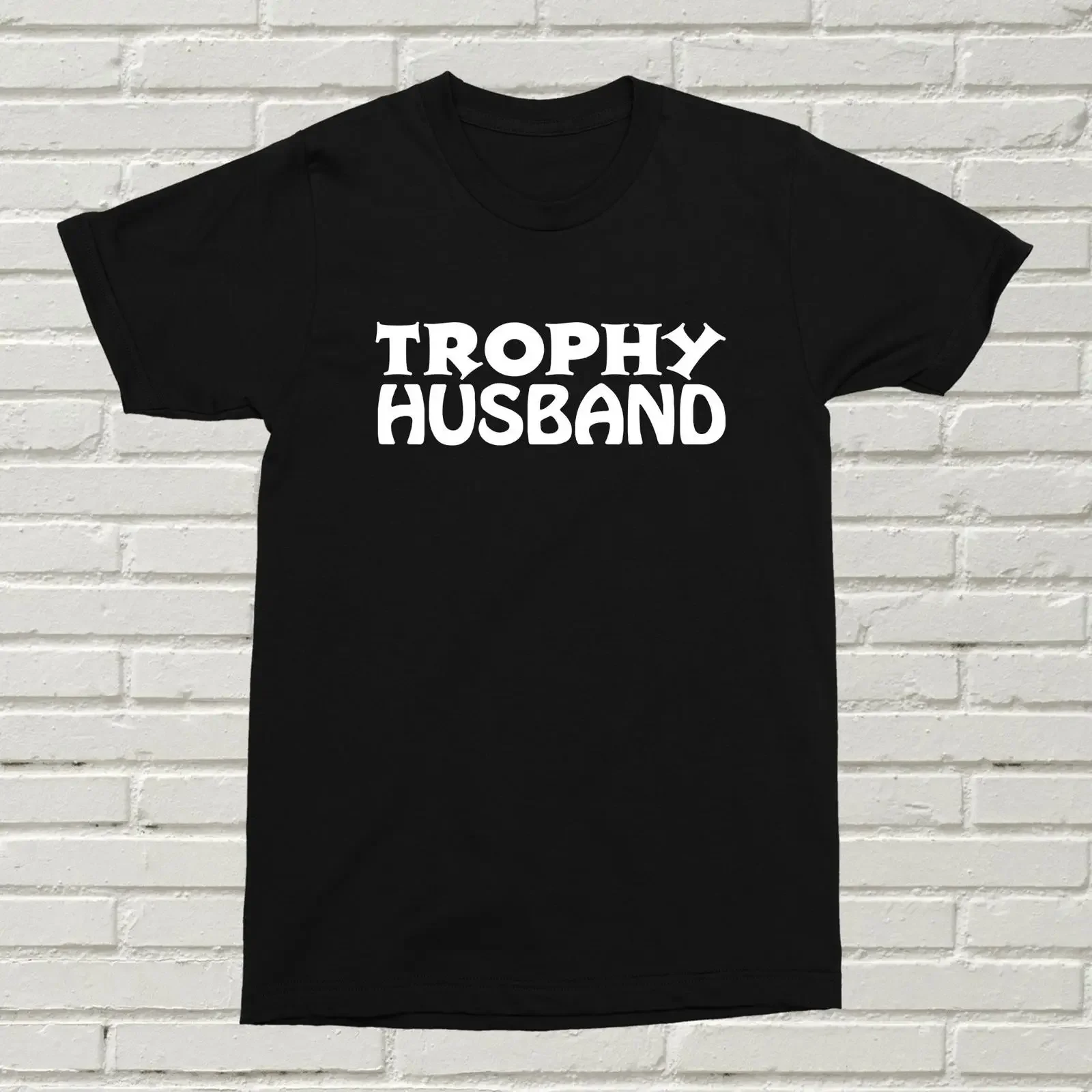 Trophy Husband T Shirt For Him Present Marriage Wife Relationship Birthday Christmas Funny vintage Washed Casual Comfortable