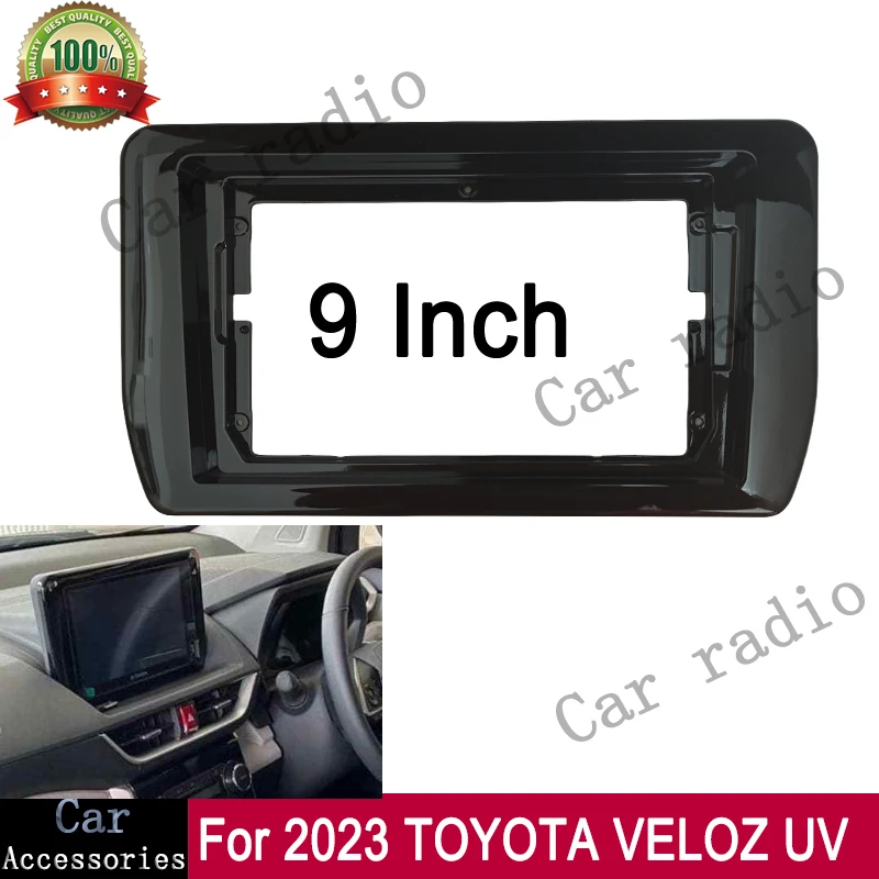 For 2023 TOYOTA VELOZ UV 9 Inch Car Radio Android Stereo Frame Player 2Din Head Unit Fascia Panel Dash Board Cover