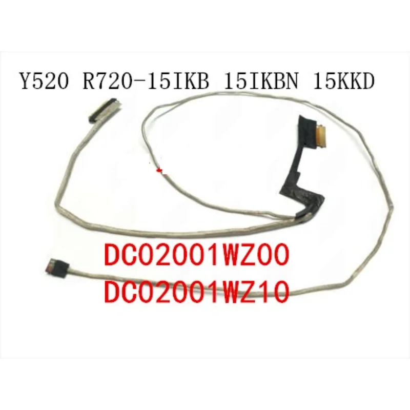 

New LCD Flex Cable For Lenovo Y520 R720-15IKB 15IKBN R720-15IKD Laptop Screen Cable DC02001WZ00 DC02001WZ10