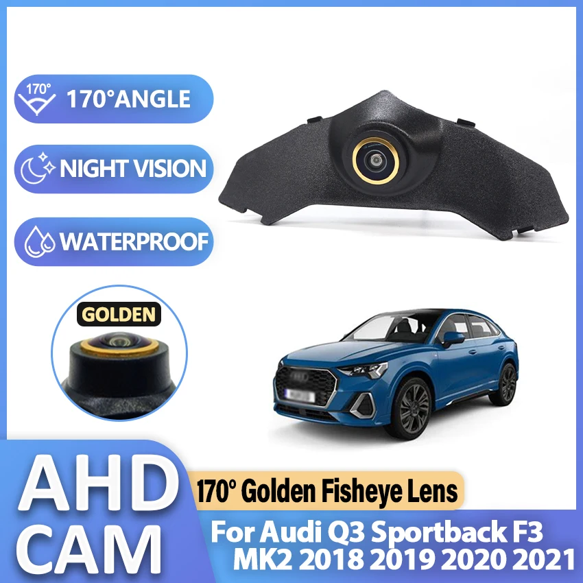 AHD 1080P Golden Fisheye Lens Vehicle Parking Car Camera Positive Logo Camera For Audi Q3 Sportback F3 MK2 2018 2019 2020 2021