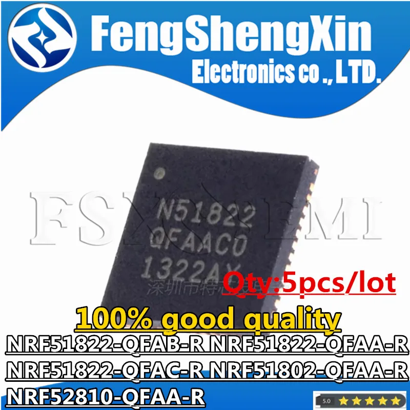 5pcs N51822 N51802 N52810 NRF51822-QFAB-R NRF51822-QFAA-R NRF51822-QFAC-R NRF51802-QFAA-R NRF52810-QFAA-R QFN Chips