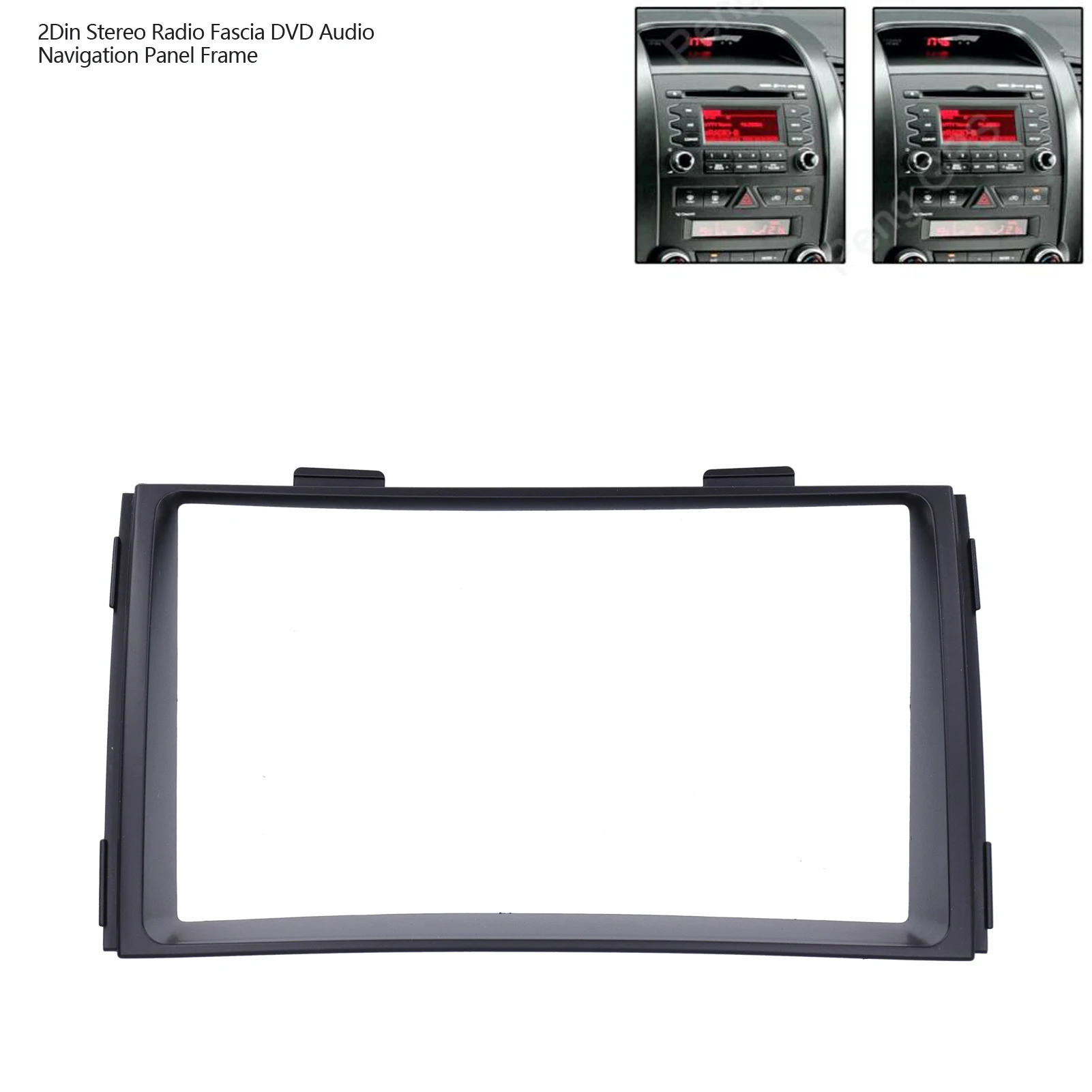 

2Din Stereo Radio Fascia DVD Audio Navigation Panel Frame Fit for Sorento 2010-2012 Radio Fascia Frame Stereo Fascia Trim